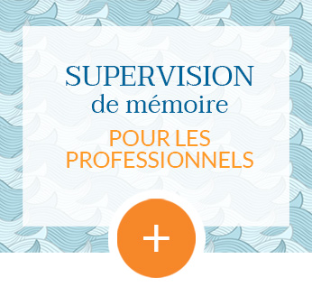 Supervision de mémoire pour les professionnels